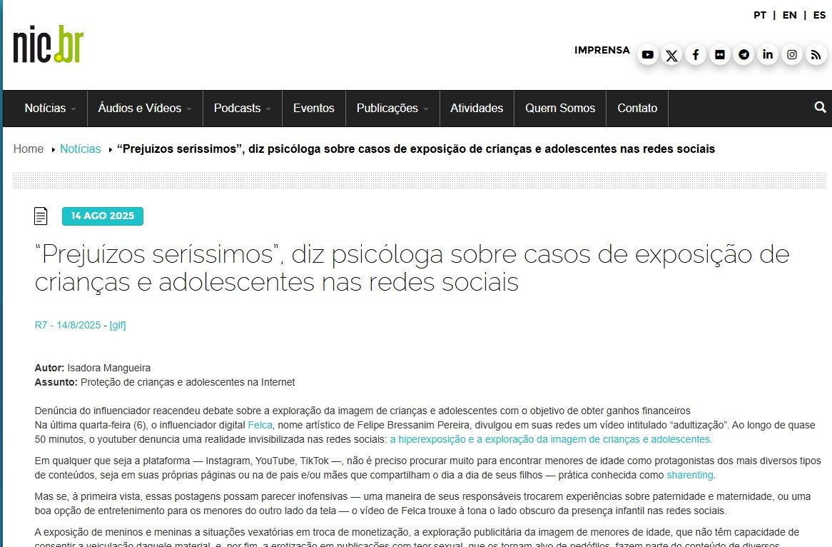 2025 - “Prejuízos seríssimos”, diz psicóloga sobre casos de exposição de crianças e adolescentes nas redes sociais